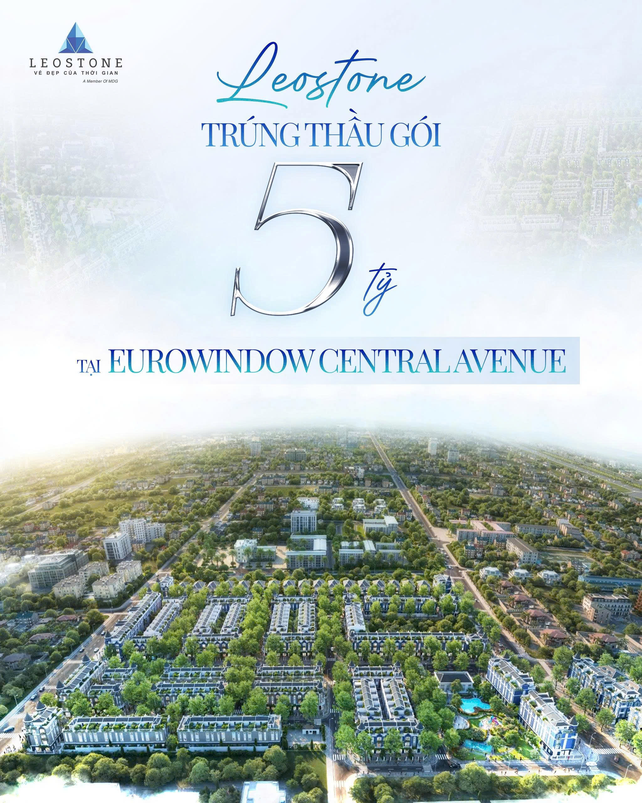 Leostone trúng thầu gói 5 tỷ tại EUROWINDOW CENTRAL AVENUE